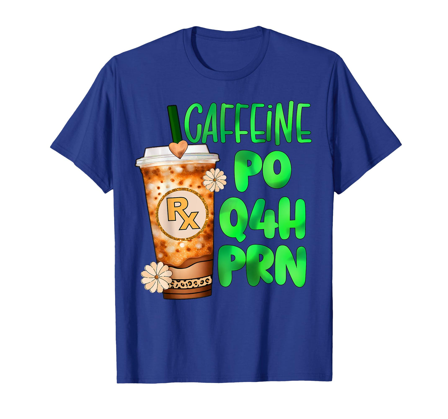 Cute Pharmacy tech pharmacist caffeine nurse rx coffee prn T-Shirt