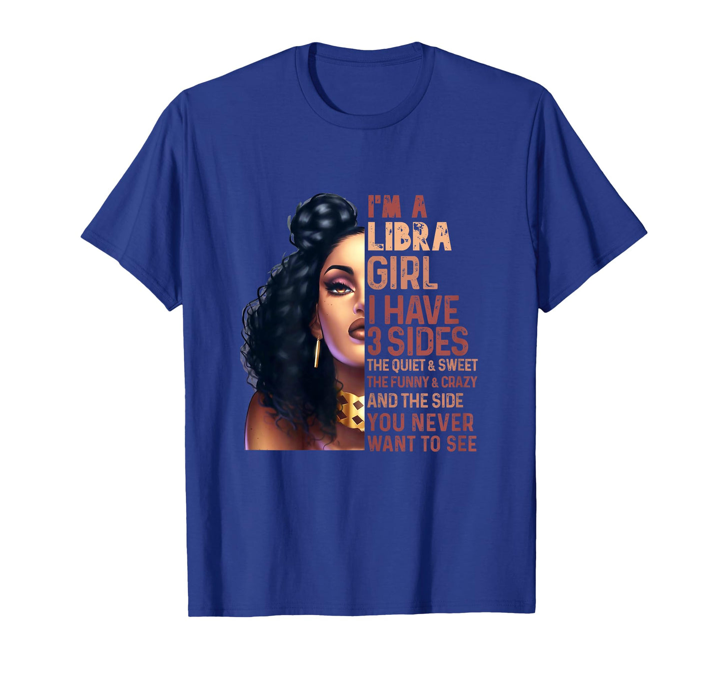 I Have 3 Side Libra Girl Quiet Zodiac Astrology Star Sign T-Shirt