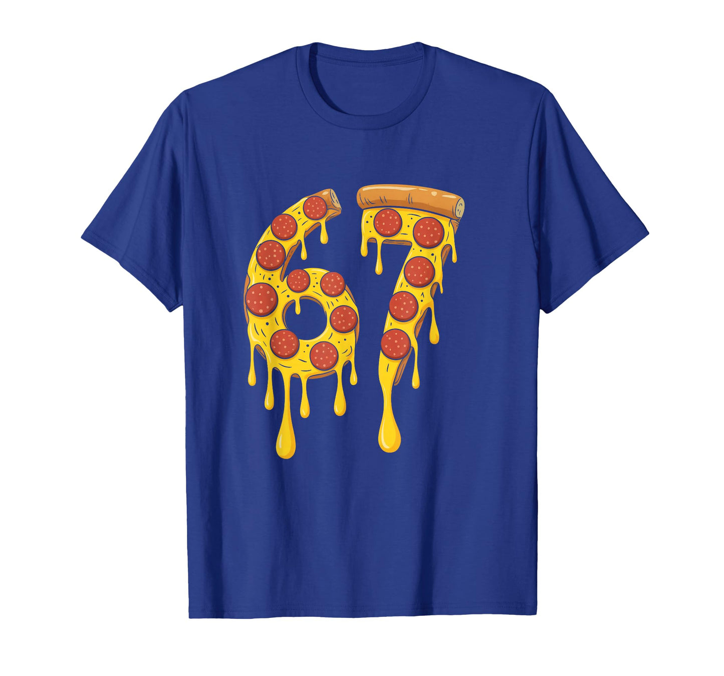 Funny Six Seven Pizza 67 Number T-Shirt