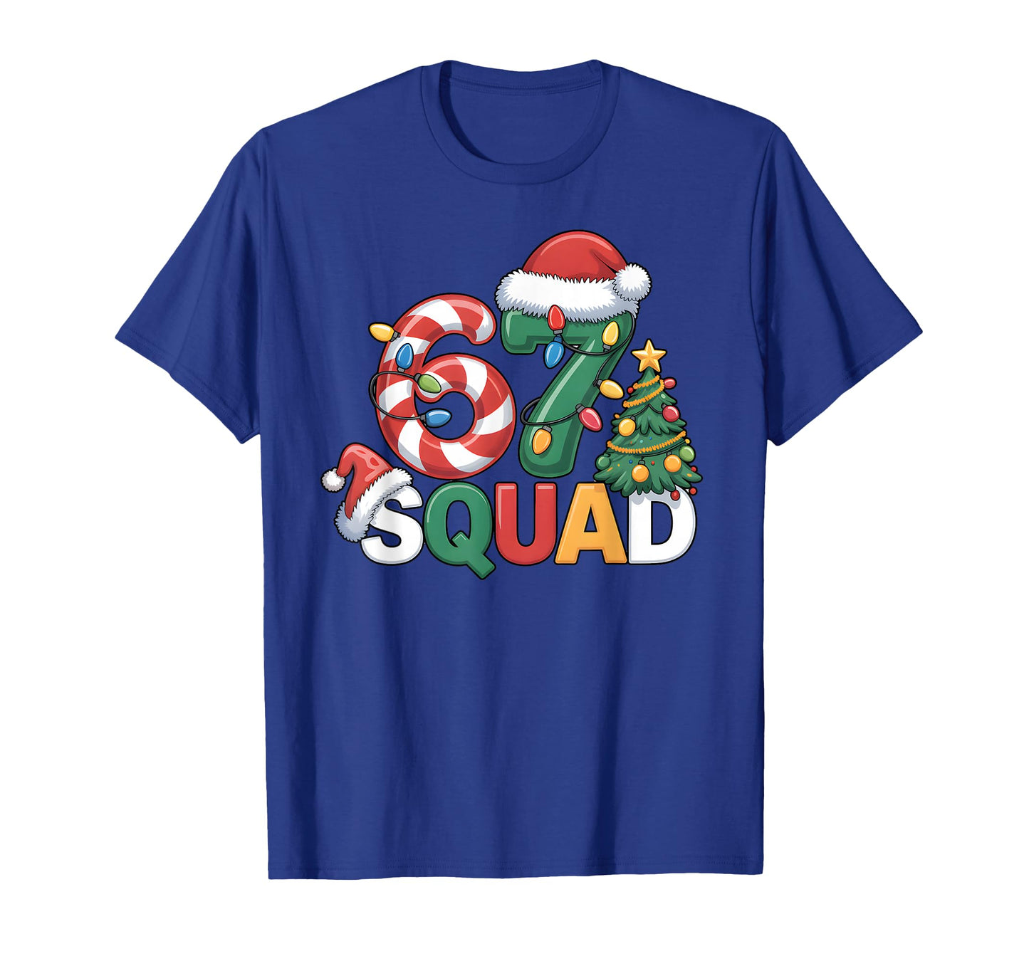 67 Squad Squad Teacher Christmas Design Funny 67 T-Shirt