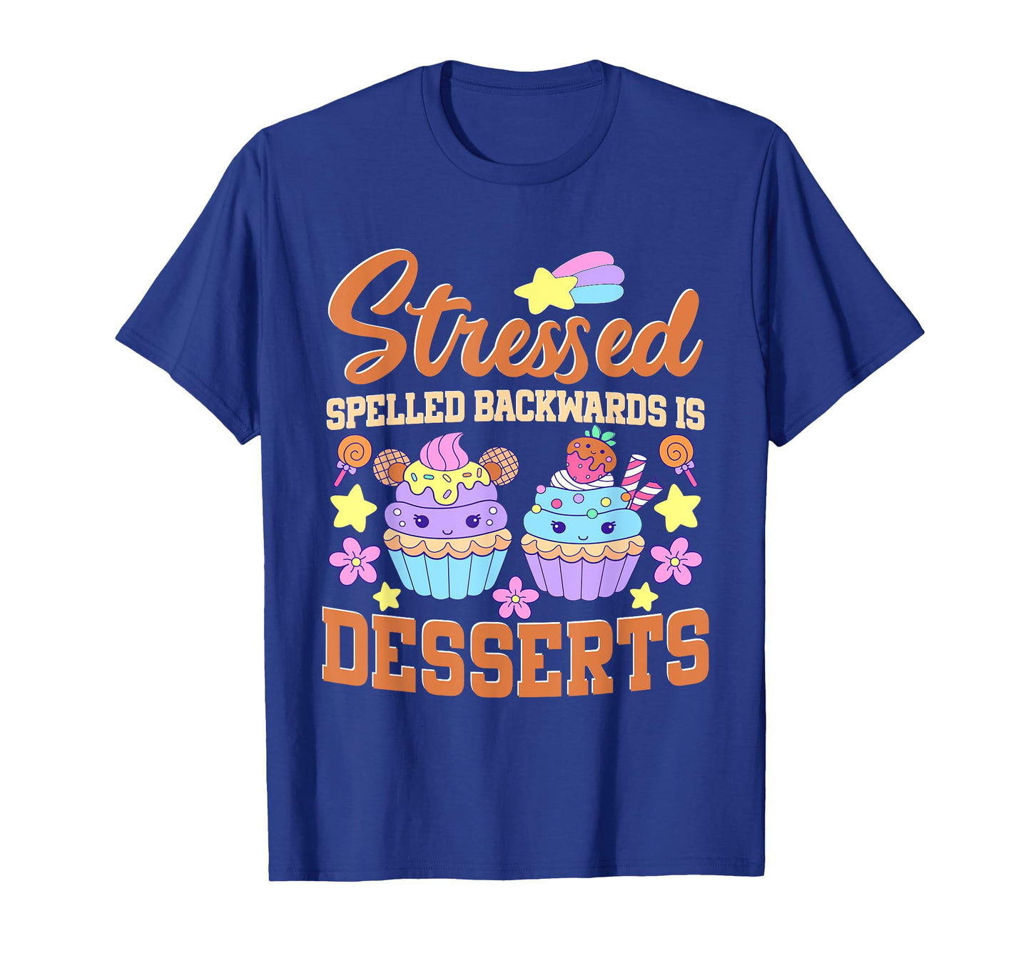 Baking Pastry Chef Stressed Spelled Backwards Is Desserts T-Shirt