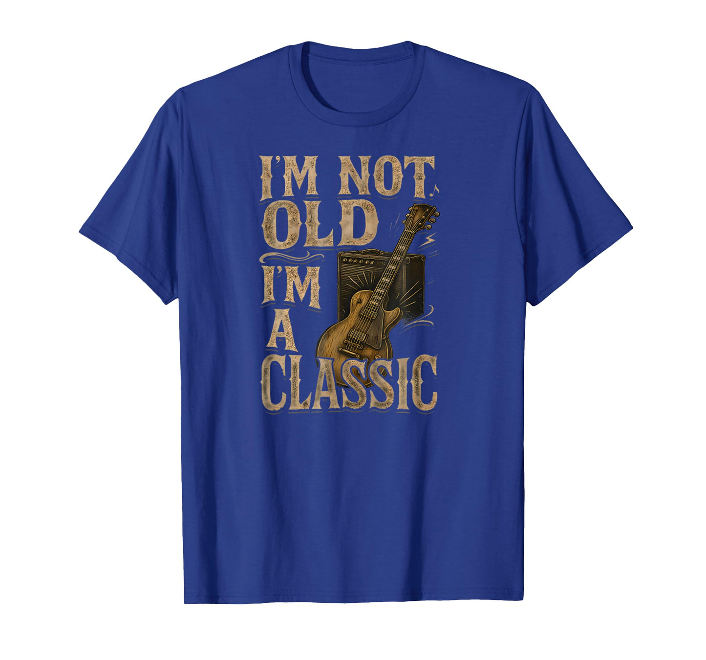I'm Not Old I'm A Classic Vintage Design Guitar Music Lover T-Shirt