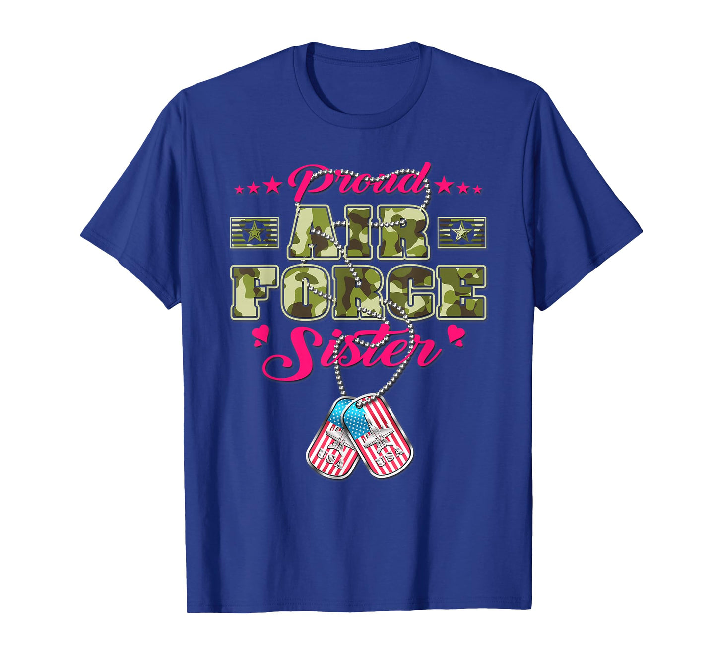 Proud Air Force Sister Camo US Flag Dog Tag Military Sibling T-Shirt