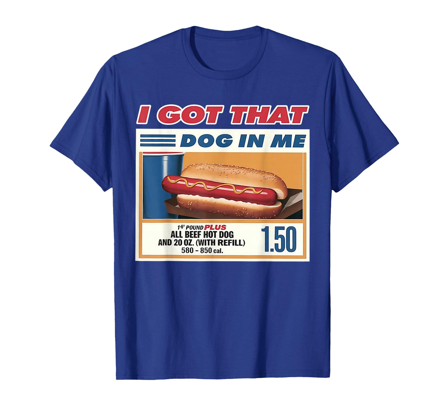 I Got That Dog in Me Funny Combo 4th of July Vintage Meme T-Shirt