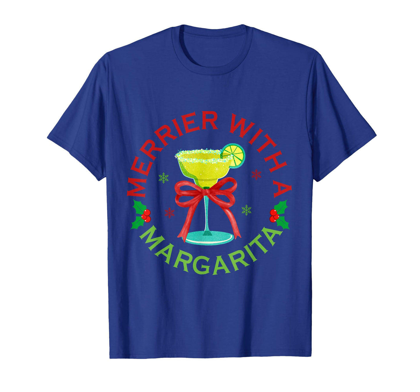 Merrier with A Margarita Christmas Drinking Margarita Lover T-Shirt
