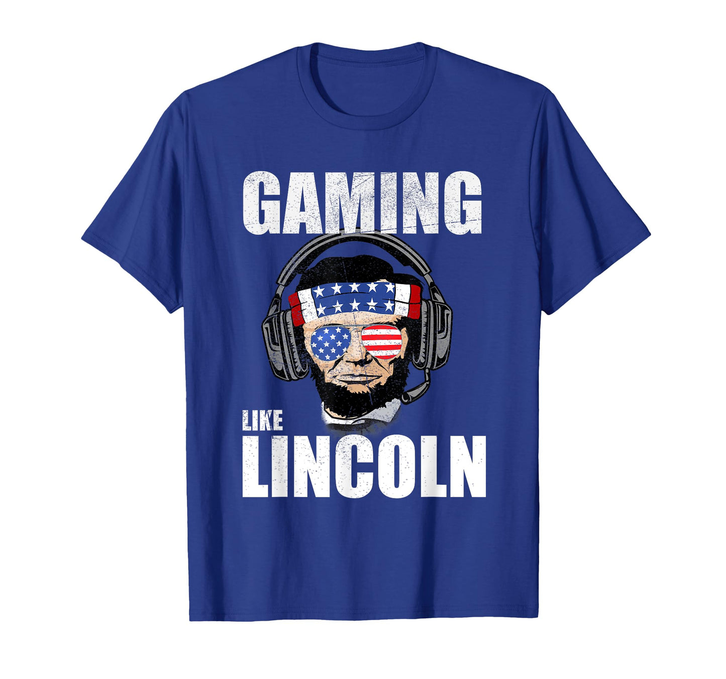 4th of July Gaming Like Lincoln Funny Abe Lincoln Gamer Meme T-Shirt