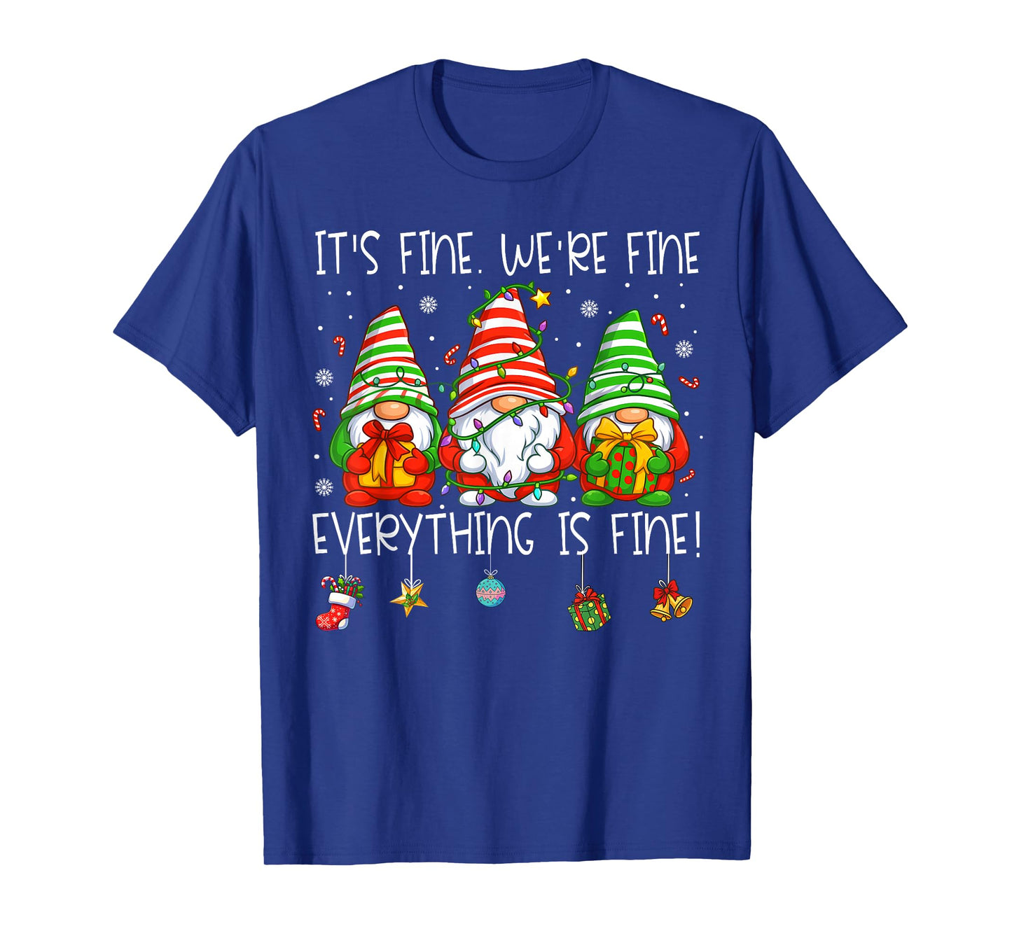 Teacher It's Fine We're Fine Everything is Fine Gnome Xmas T-Shirt