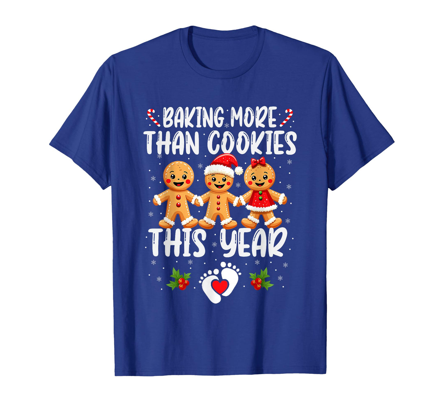 Baking More Than Cookies This Year Christmas Pregnancy T-Shirt