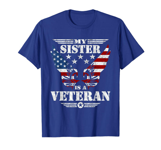My Sister Is A Veteran T-Shirt