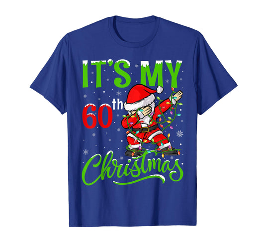 Xmas Lighting Dabbing Santa It's My 60th Christmas Birthday T-Shirt