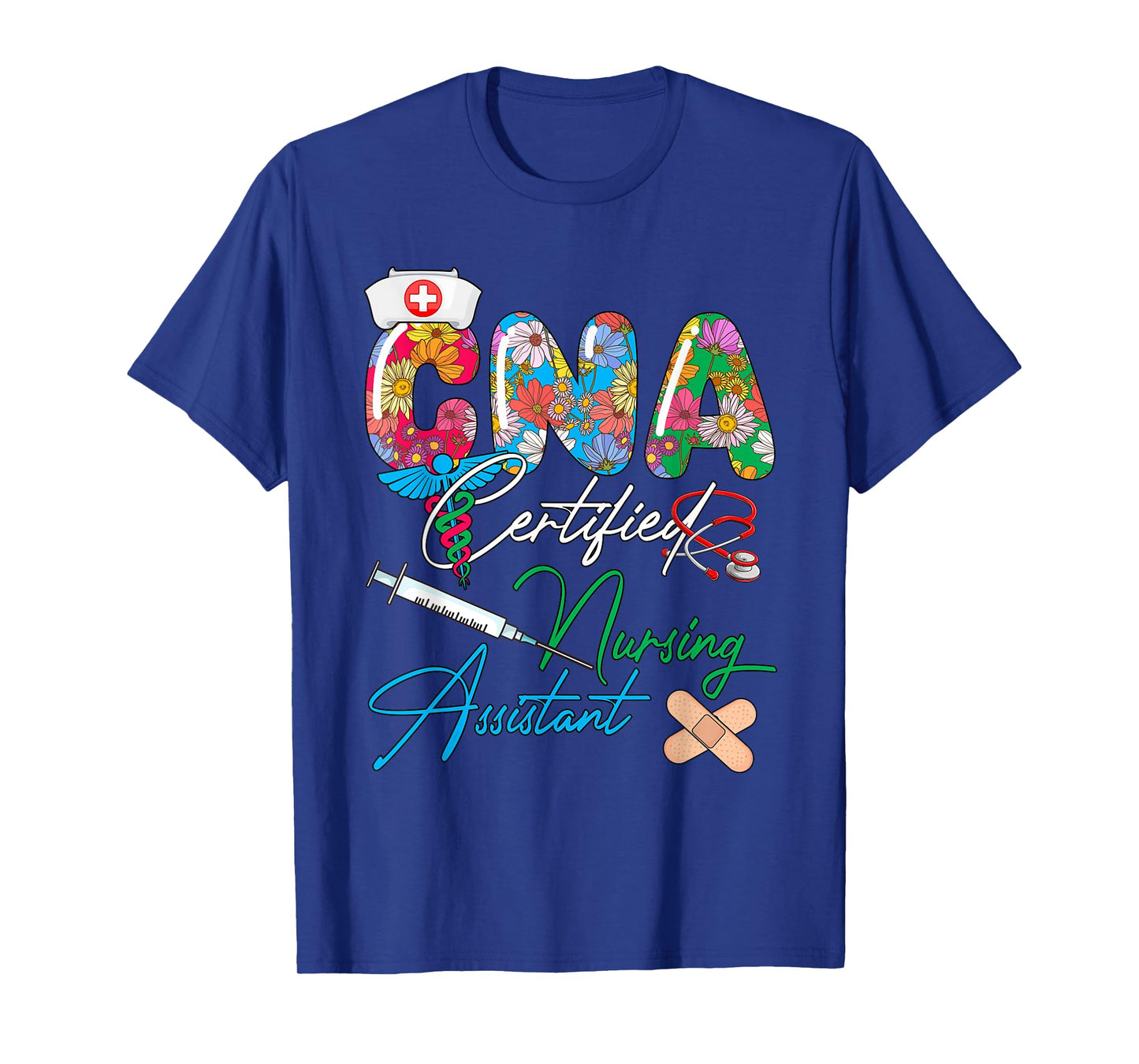 CNA Certified Nursing Assistant Costume Flowers Colorful T-Shirt