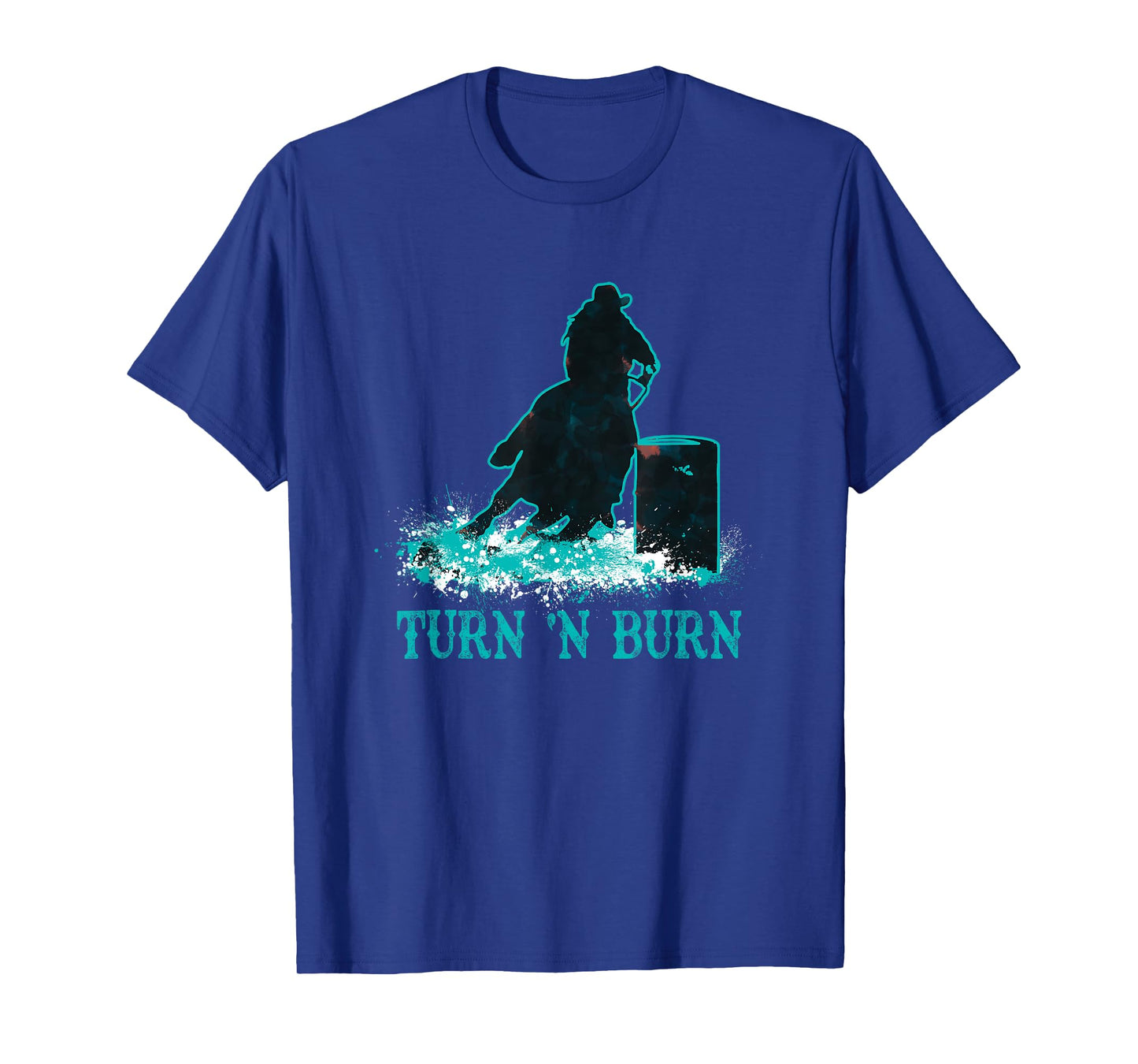 Barrel Racer Turn and Burn Barrel Racing Rodeo Cowgirl T-Shirt