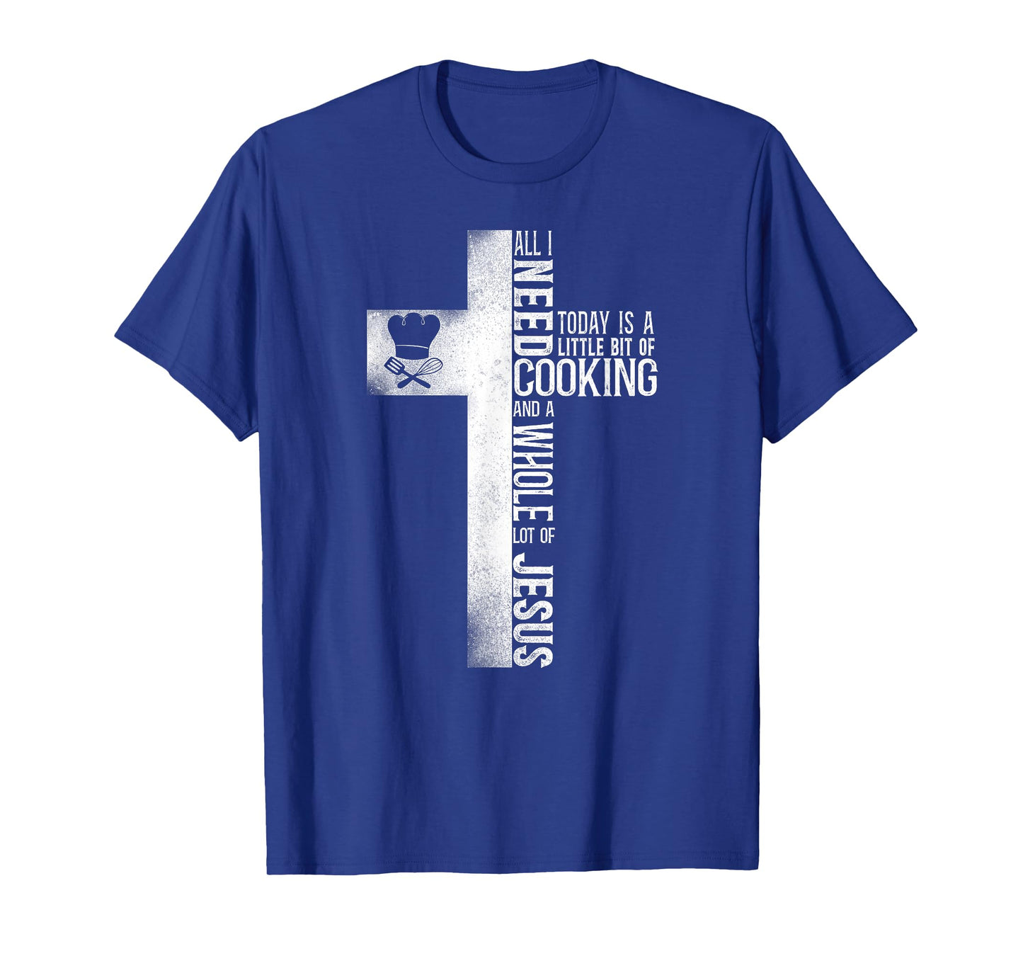 Cooking Cook Faith Jesus Cross Kitchen Chef T-Shirt