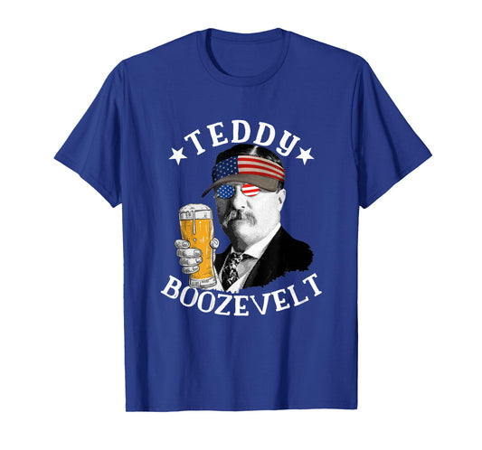 Teddy Boozevelt President Theodore Roosevelt Drinking Beer T-Shirt