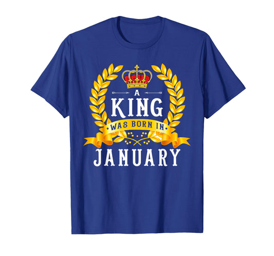 Retro Vintage A King Was Born In January Happy Birthday Men T-Shirt