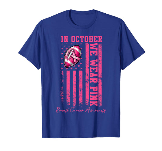 in October We Wear Pink Football Breast Cancer Awareness Men T-Shirt