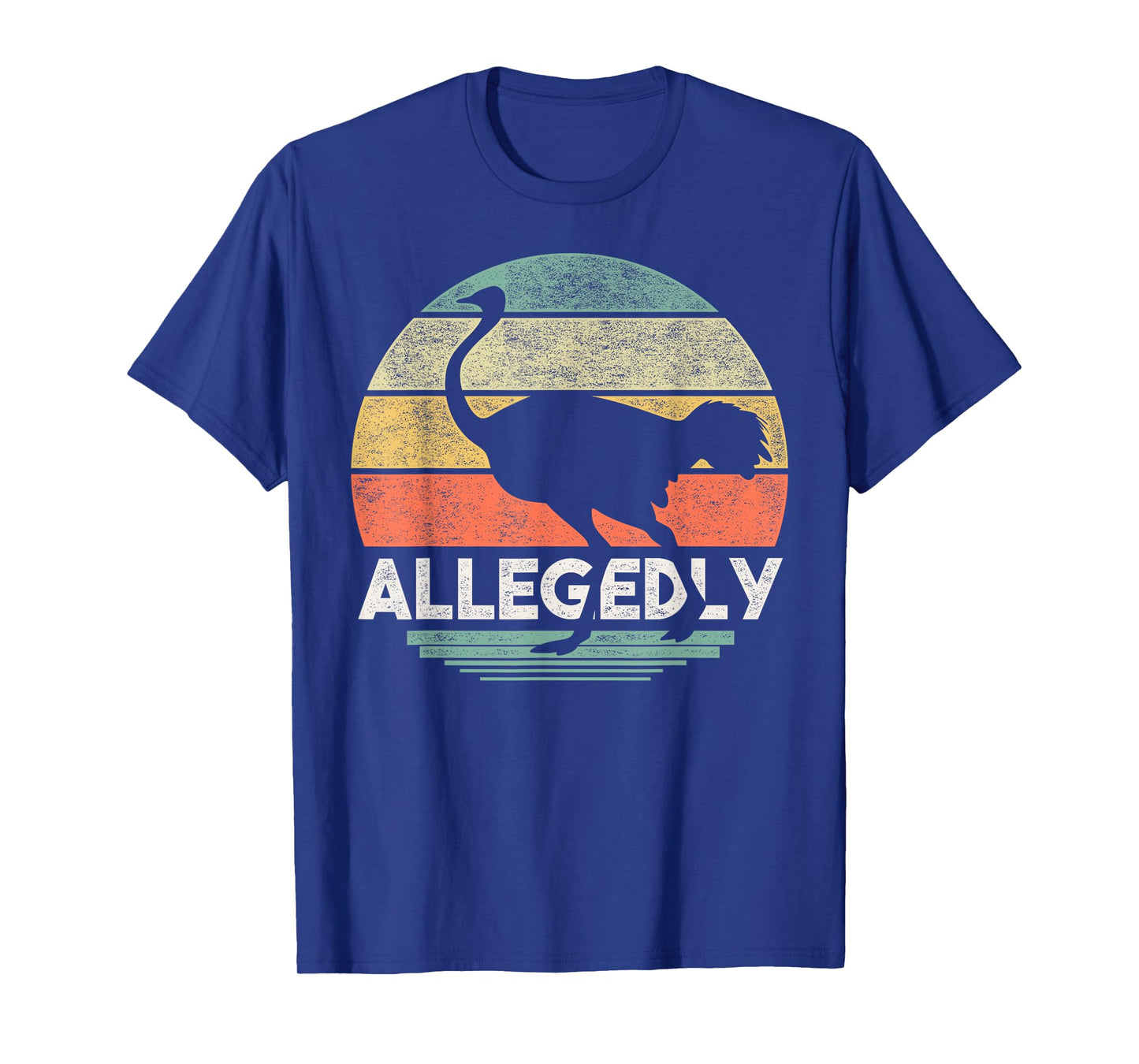Allegedly Ostrich T Shirt Funny Bird Lover T-Shirt