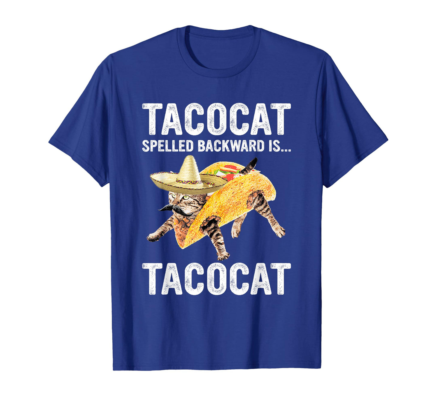 Tacocat Spelled Backward is... Tacocat for Tacos&Cat Lovers T-Shirt