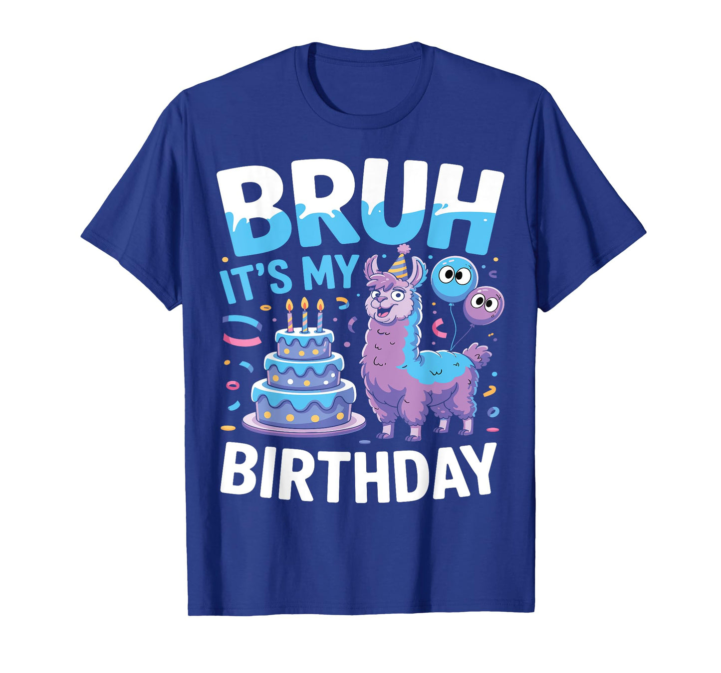 Bruh Its My Birthday Boy Llama Large Pinata Girl Family Bday T-Shirt