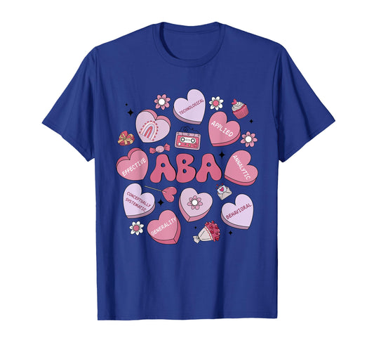 Cute Funny ABA Therapy Candy Heart SLP Behavior Valentines T-Shirt
