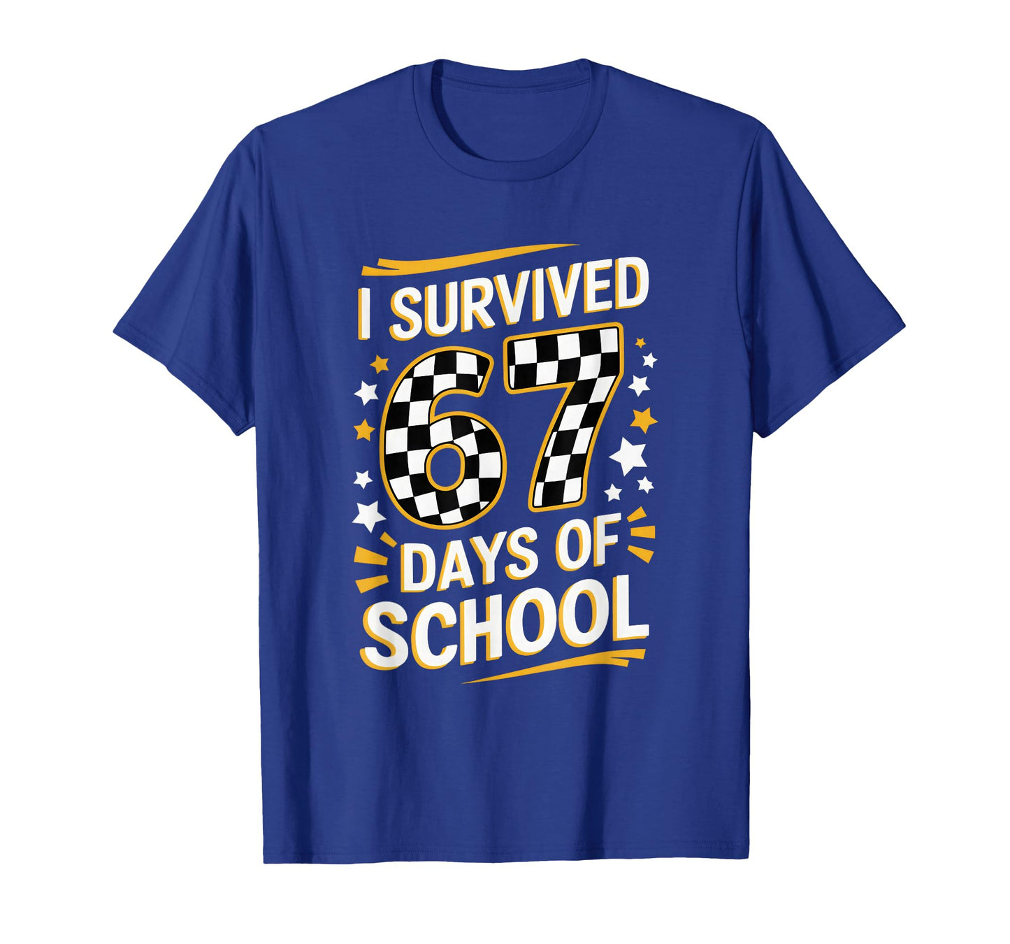 I Survived 67 Days of School Funny 67 Days Kids Teacher T-Shirt