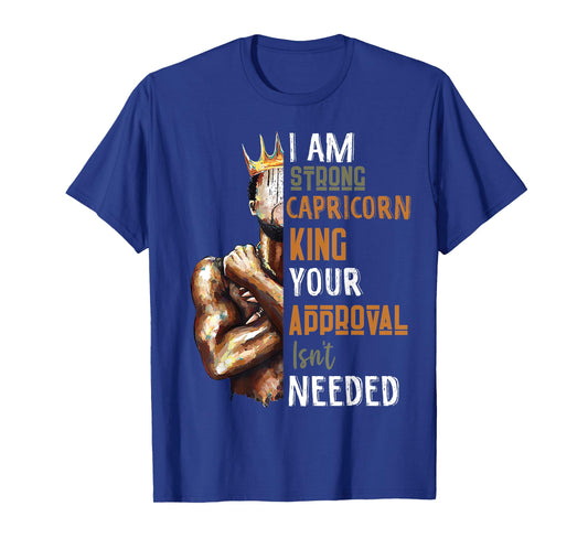 Mens I Am Strong Capricorn King In Crown Zodiac Horoscope Gift T-Shirt