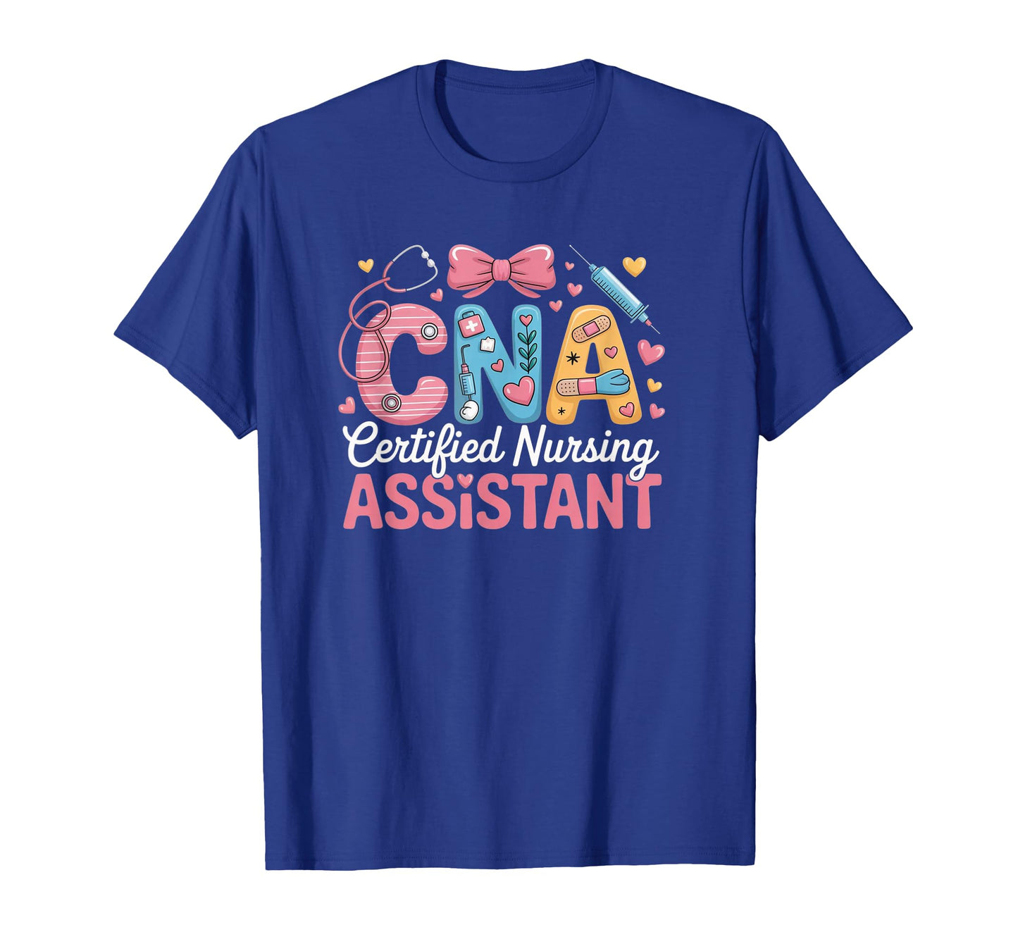 Certified Nursing Assistant Nurse Aide Nurse Assistant CNA T-Shirt