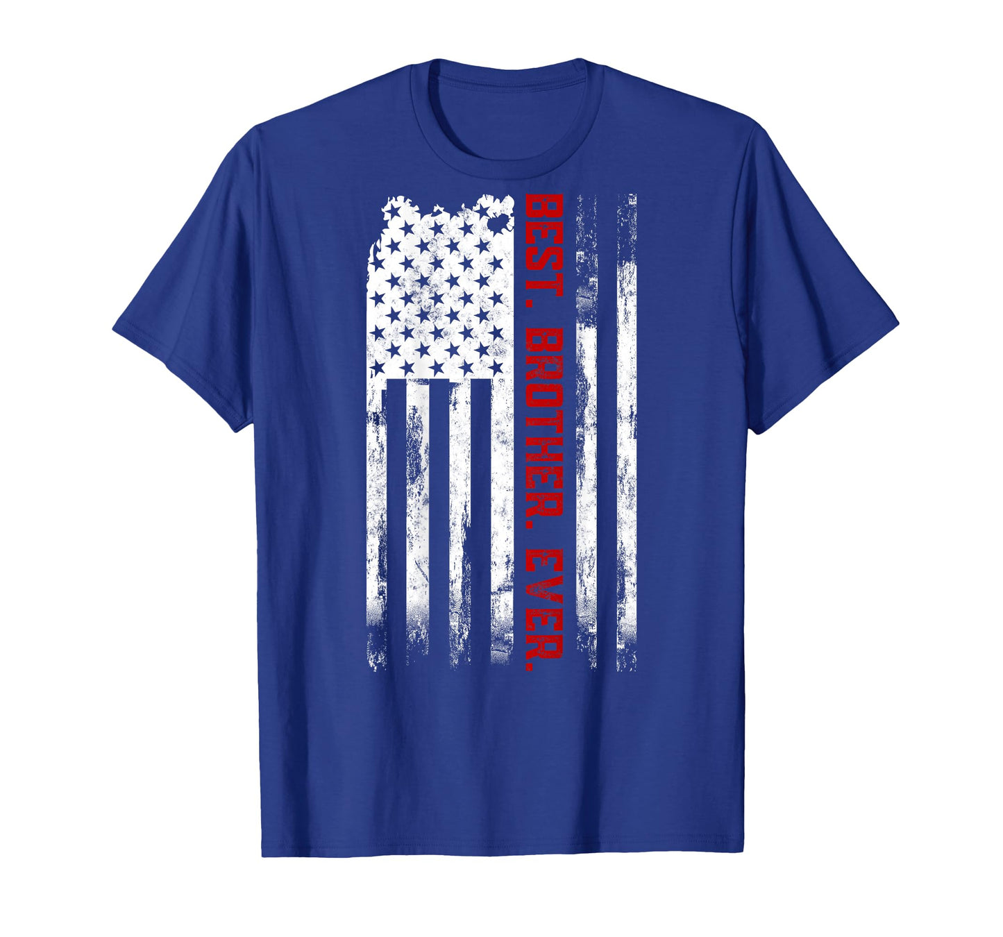 Best Brother Ever American USA flag Father’s Day for Brother T-Shirt