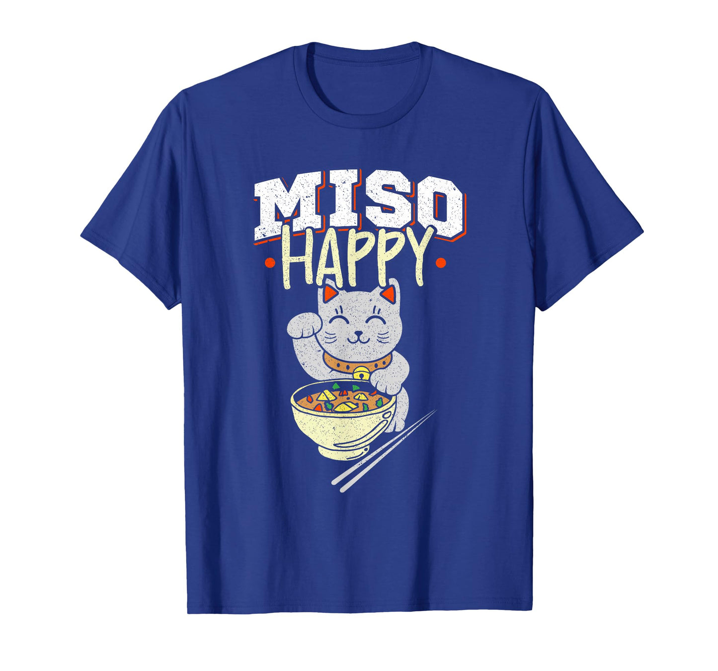 Miso Happy - Japanese Food & Cat Lover Pun T-Shirt T-Shirt