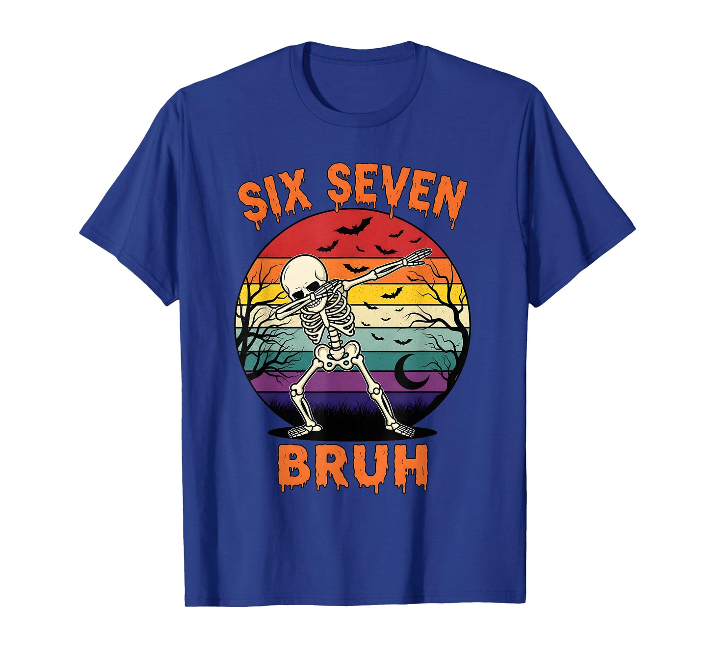 67 Halloween Meme Six Seve Skeleton Numbers Funny Bruh T-Shirt