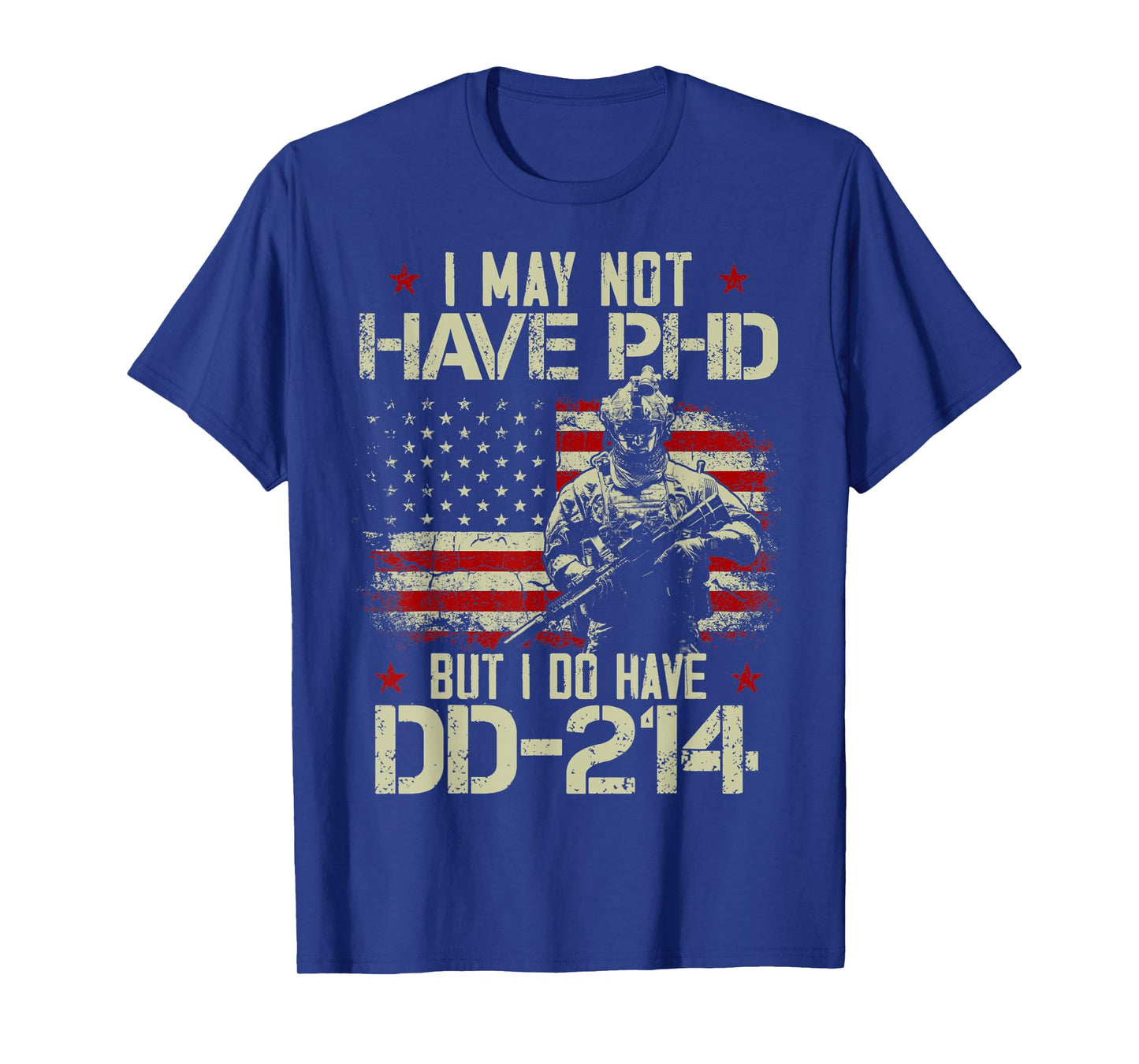 Vintage USA Flag I May Not Have PHD But I Do Have DD-214 Women Men T-Shirt