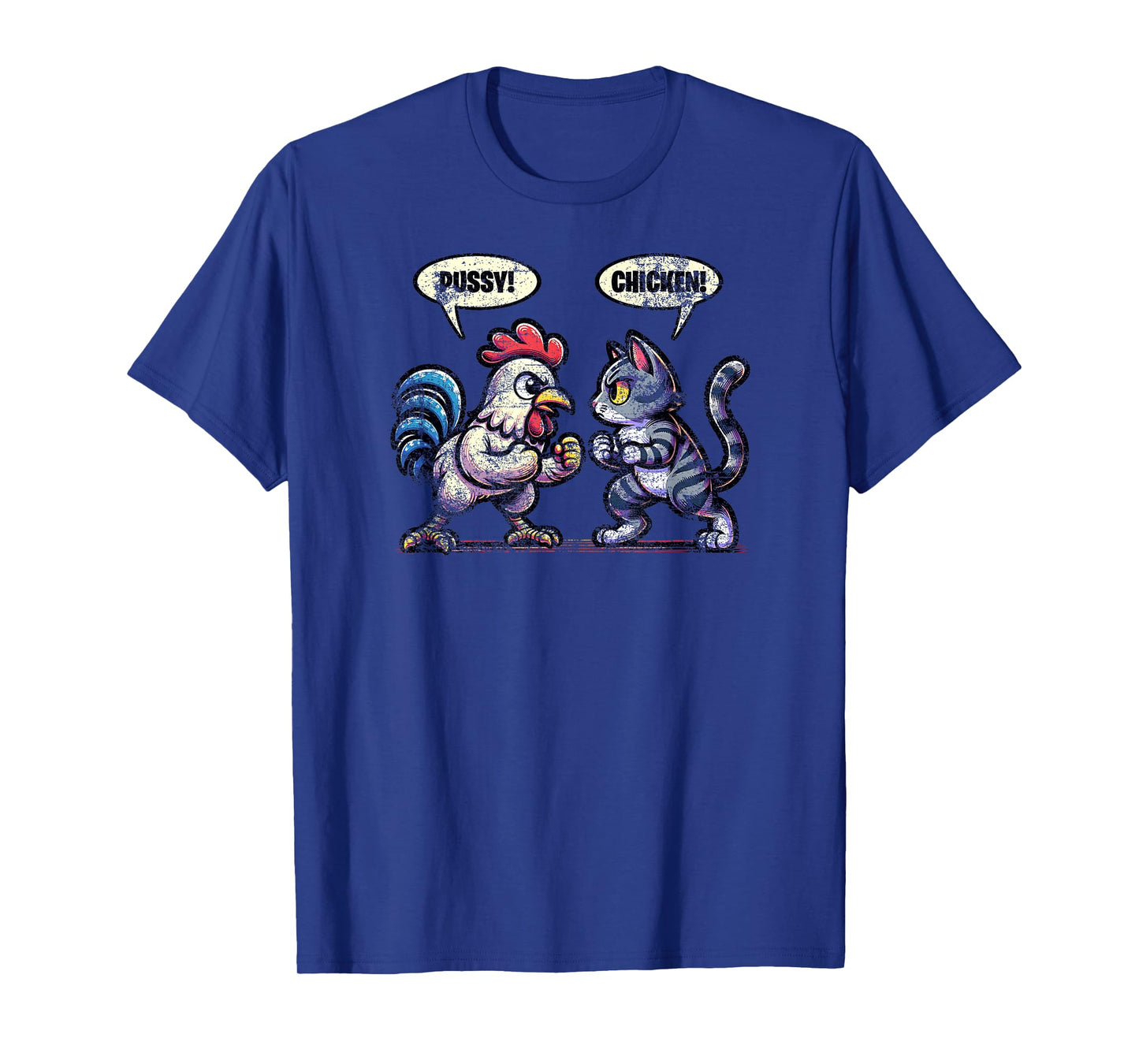 Pussy Chicken Cat and Chicken Smack Talk Funny Distressed T-Shirt