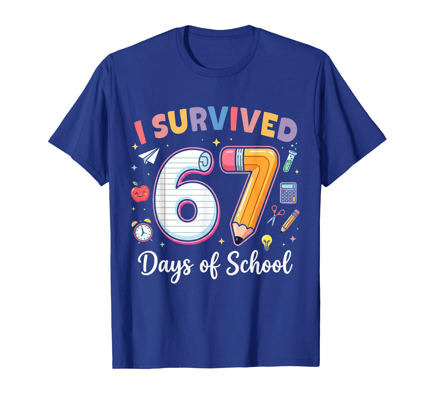 I Survived 67 Days of School Funny Meme Teacher Student Kids T-Shirt