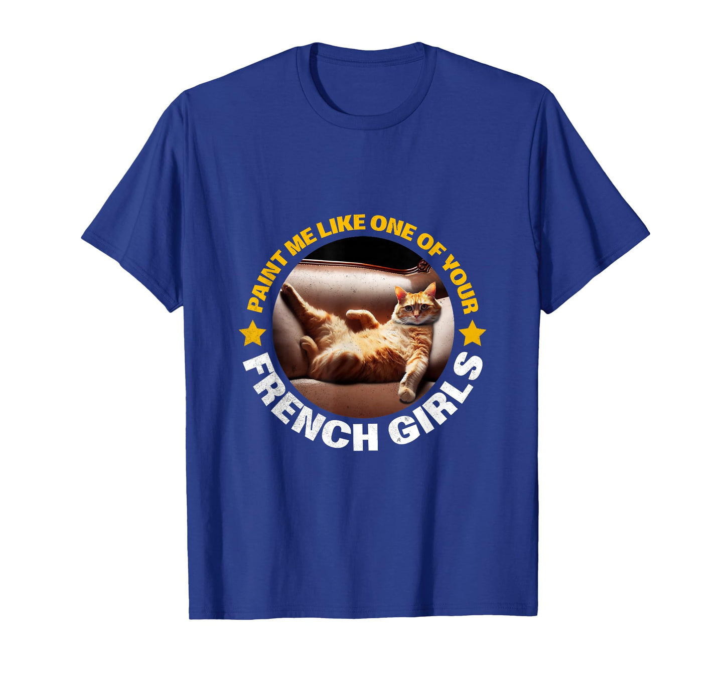 Paint Me Like One Of Your French Girls Funny Cat RMS Titanic T-Shirt