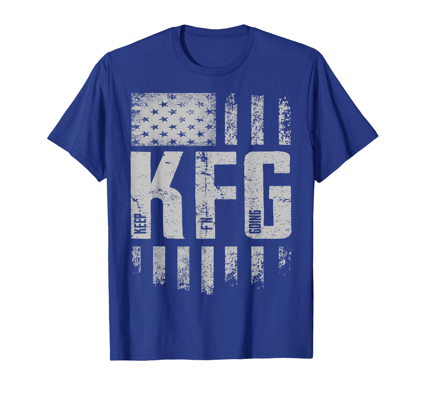 KFG Keep F'N Going Military Army Retro USA Flag T-Shirt