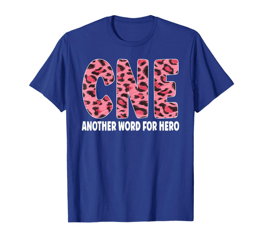 CNE Leopard Nurse Life Certified Nurse Educator T-Shirt