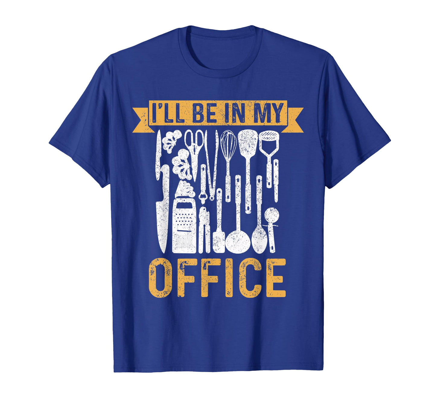 Chef I'll Be In My Office Cook Kitchen Food Restaurant Gift T-Shirt