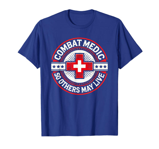 Combat Medic First Aid Field Medic Military T-Shirt