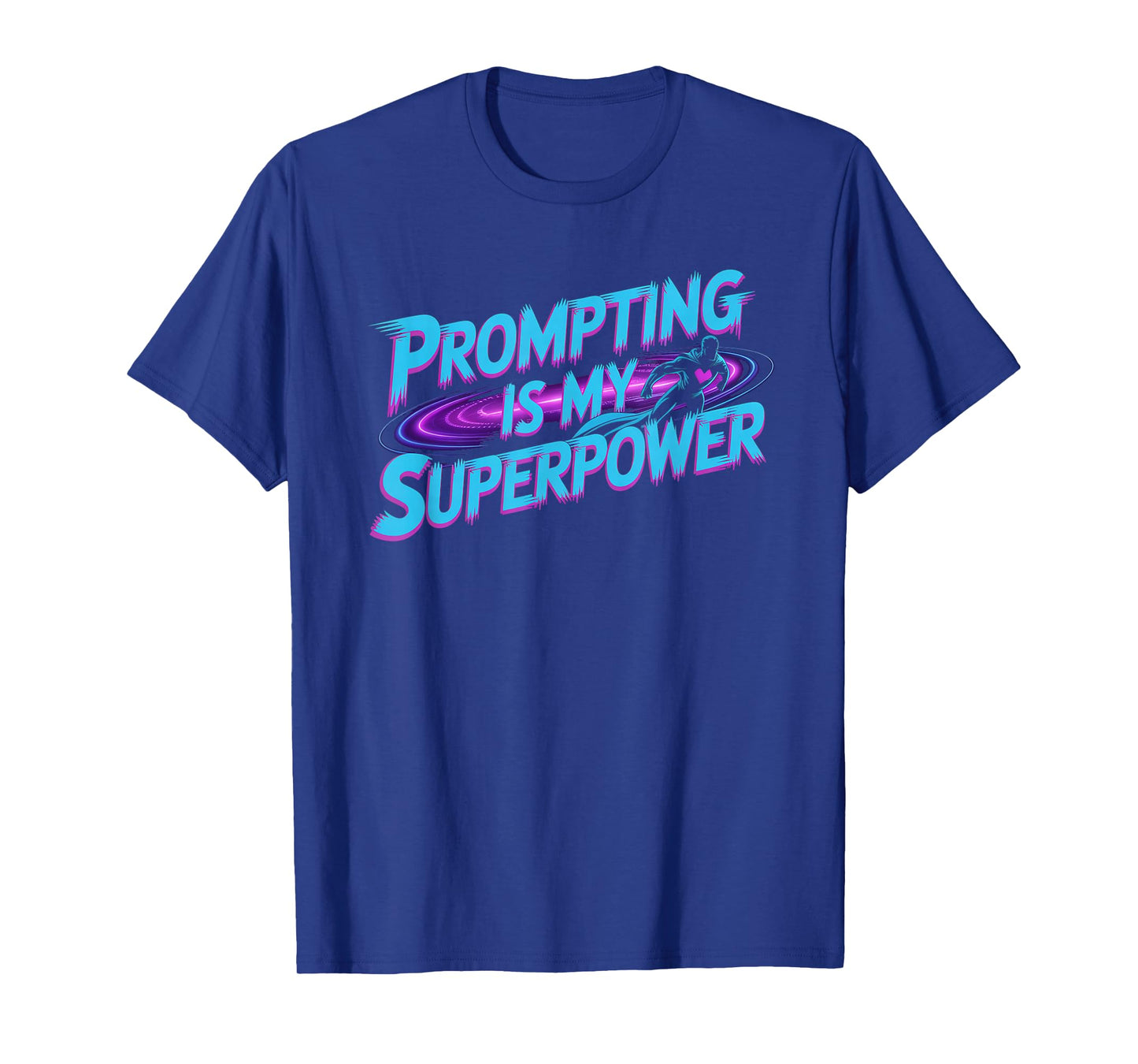 AI Prompting Superpower Tee T-Shirt