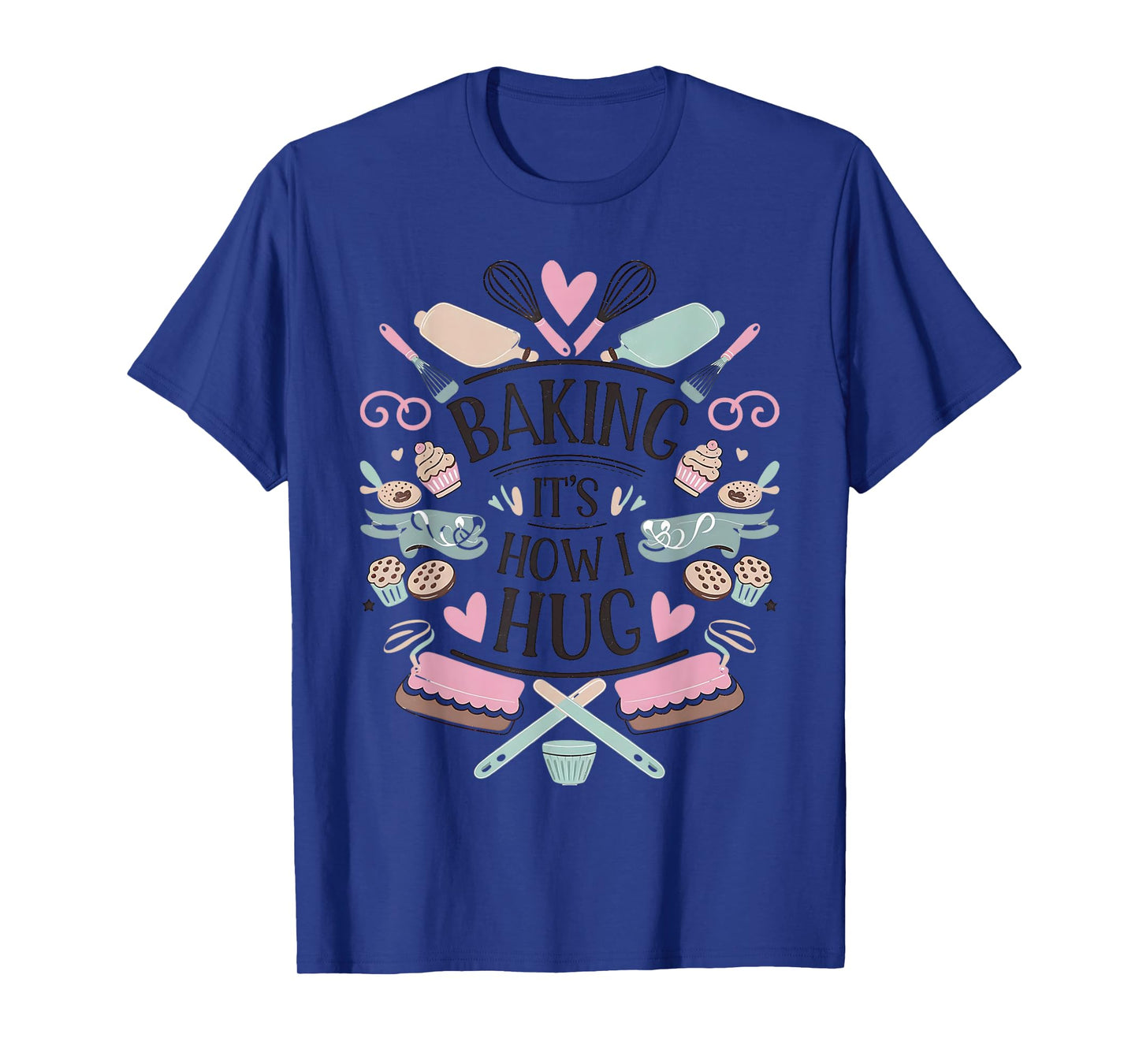 Cozy Kitchen Creations Baking It's How I Hug Funny Baker T-Shirt - Grey, Unisex-Adults, Short Sleeve, T-Shirt, Size Small