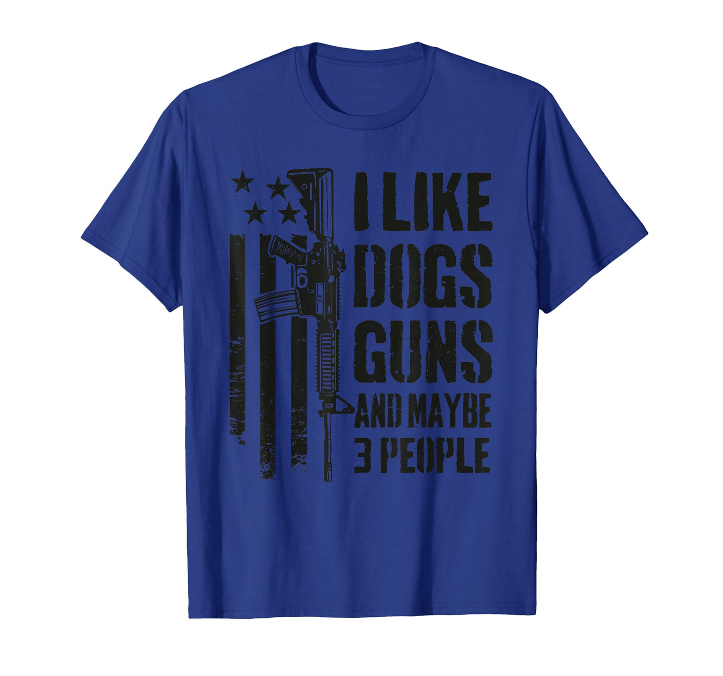 I Like Guns Dogs And Maybe 3 People - Funny Dog Gun Camo T-Shirt
