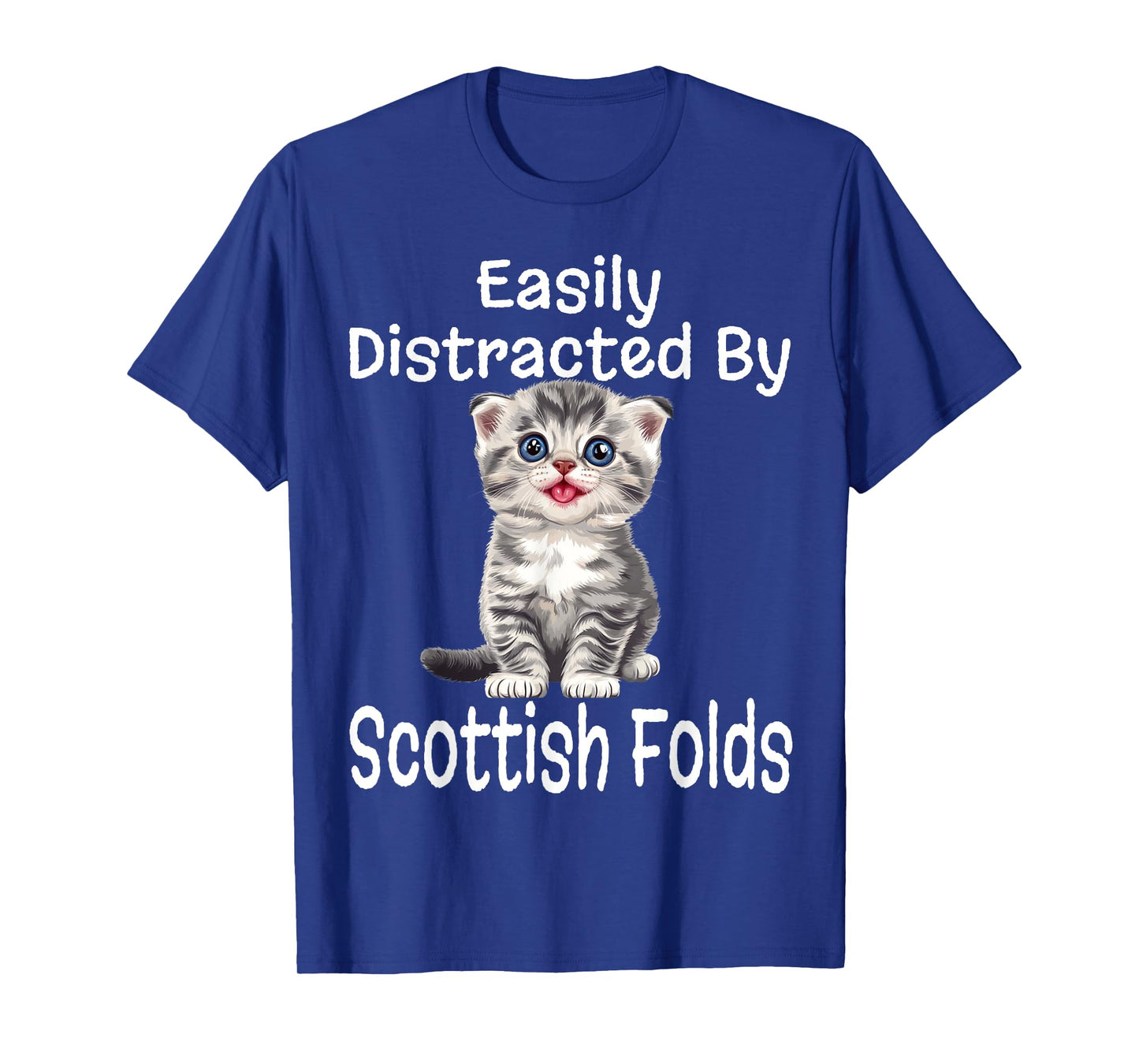 Funny Easily Distracted By Scottish Folds Kitten Lover Cat T-Shirt
