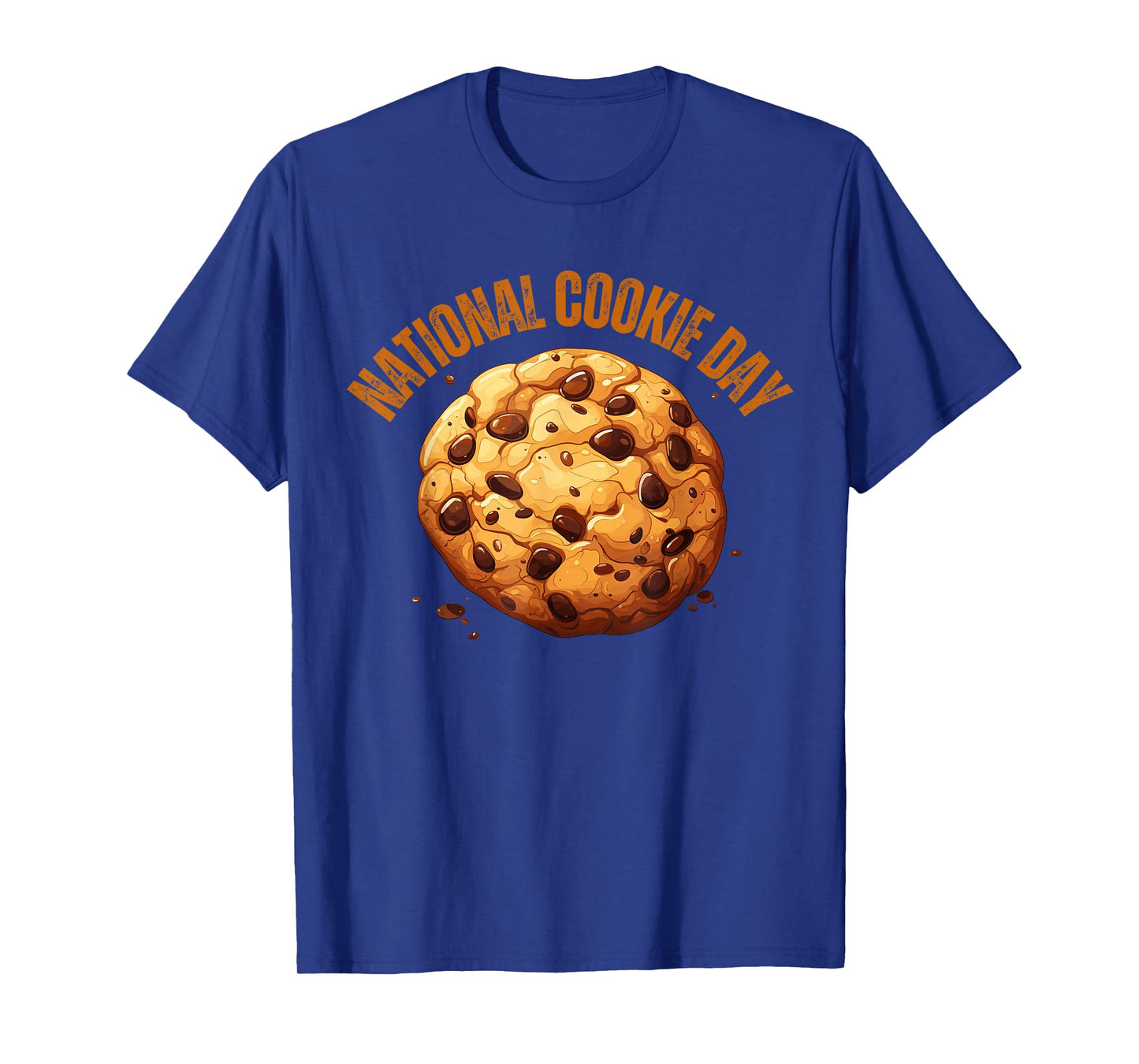 Cookie Day national chocolate chip Minute Lazy Party T-Shirt