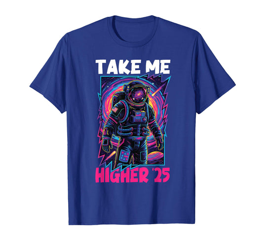 Take Me Higher ’25 Astronaut Moon American Flag Space T-Shirt