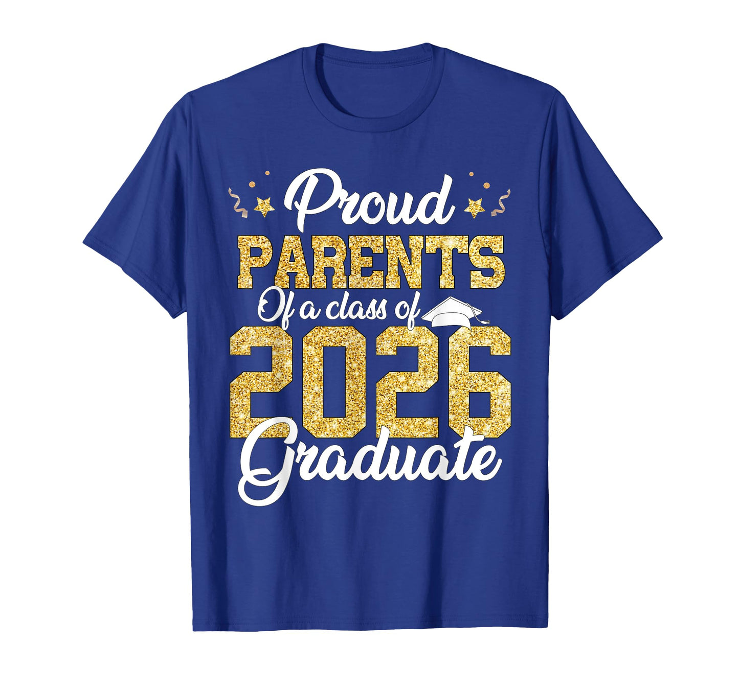 Proud Parents Of a class of 2026 Graduate Senior Graduation T-Shirt