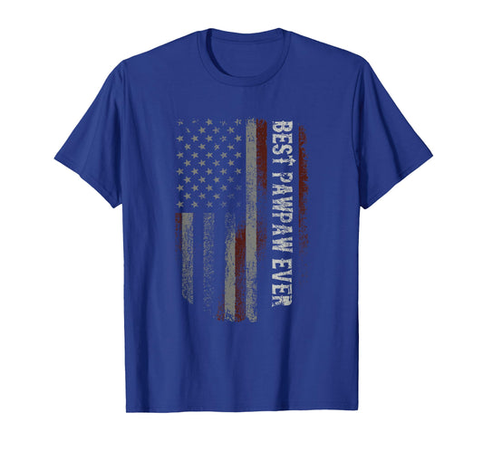 Best Pawpaw Ever American Flag Funny Grandpa Father's Day T-Shirt
