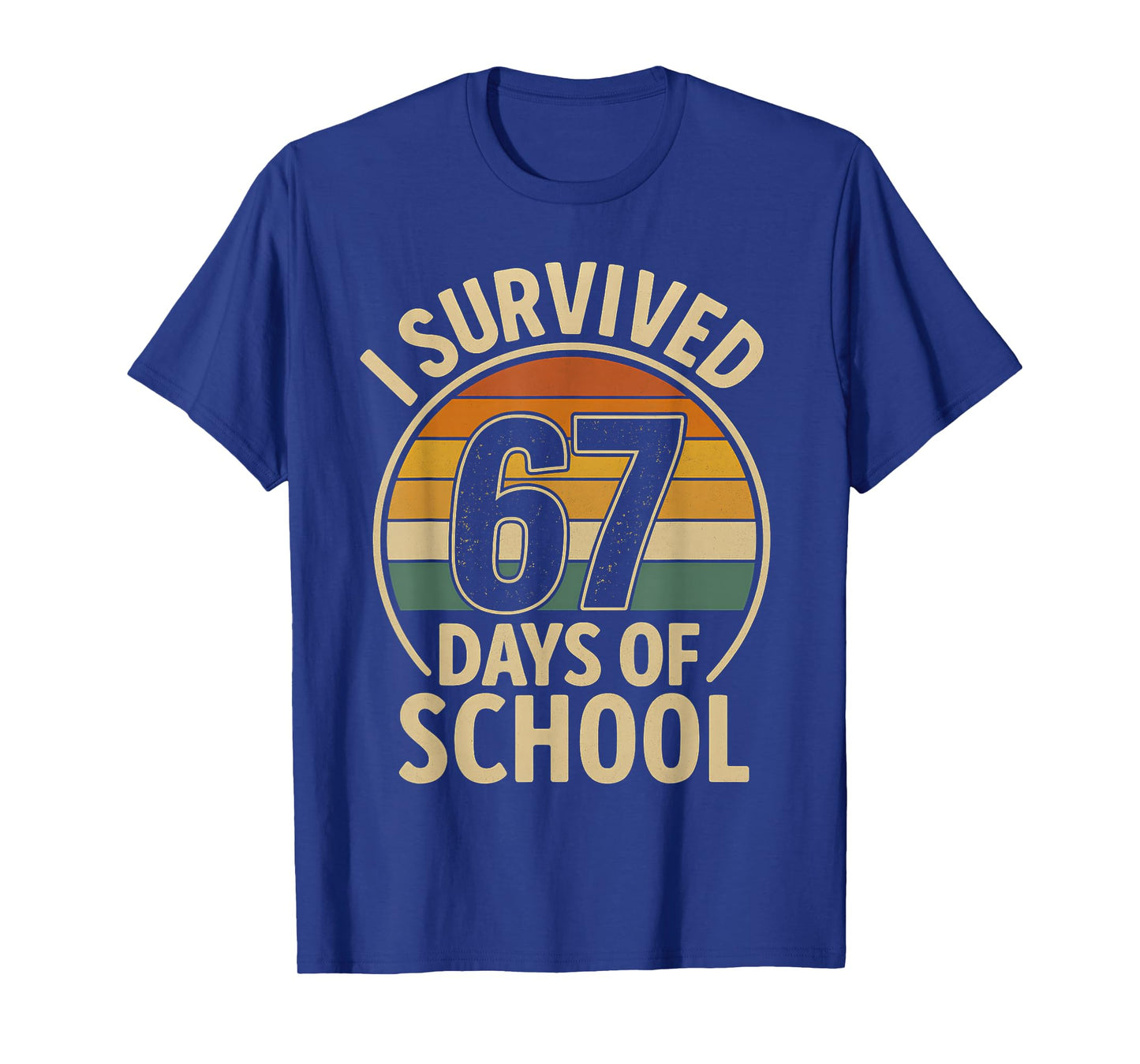 I Survived 67 Days of School Six Seven Meme Students Teacher T-Shirt