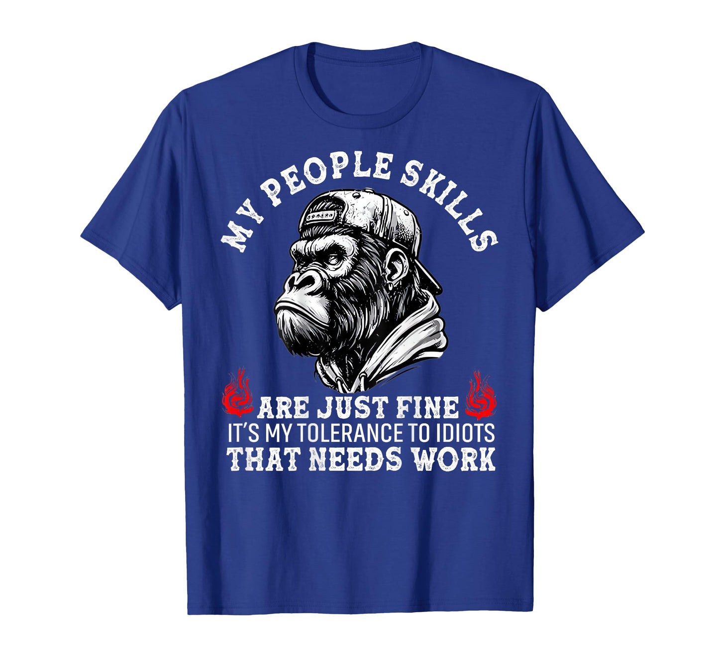 My People Skills Are Just Fine Monkey Funny (ON BACK) T-Shirt