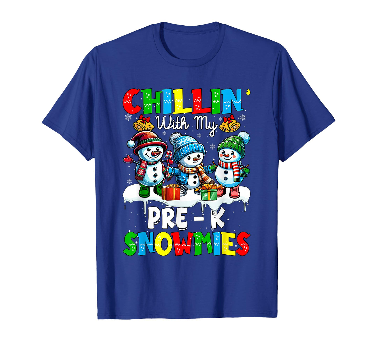 Chillin' With My Pre - K Snowmies Xmas Teacher Students T-Shirt