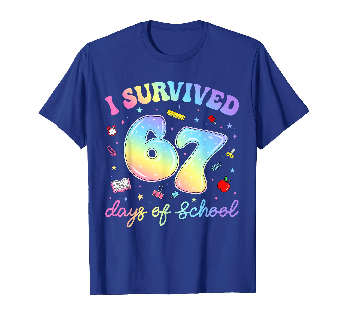 I Survived 67 Days of School Funny Meme Teacher Student T-Shirt